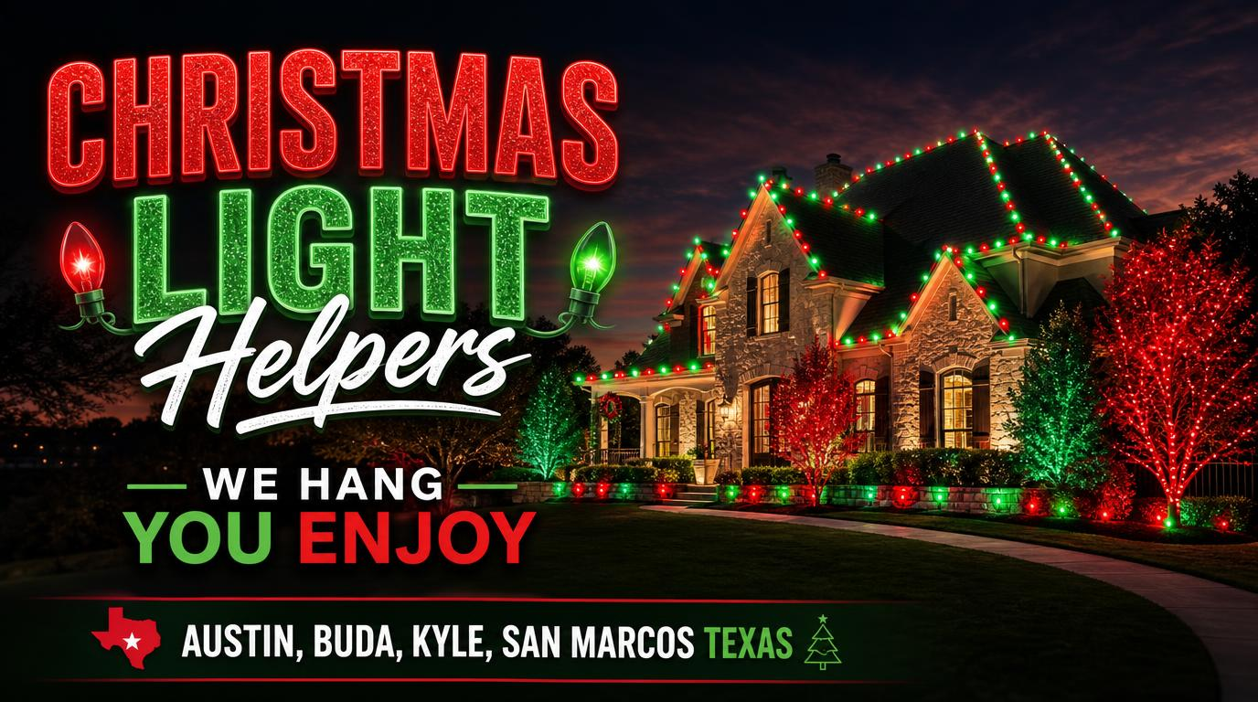 Christmas Light Helpers Christmas light installation in South Austin Texas
